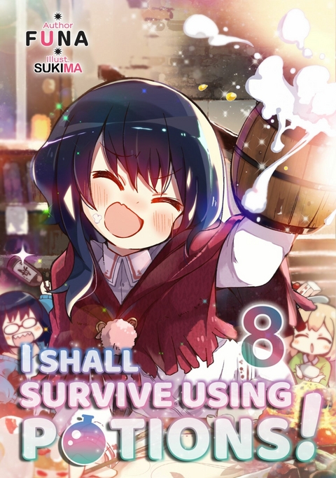 I Shall Survive Using Potions! Volume 8 -  Funa