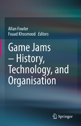 Game Jams – History, Technology, and Organisation - 