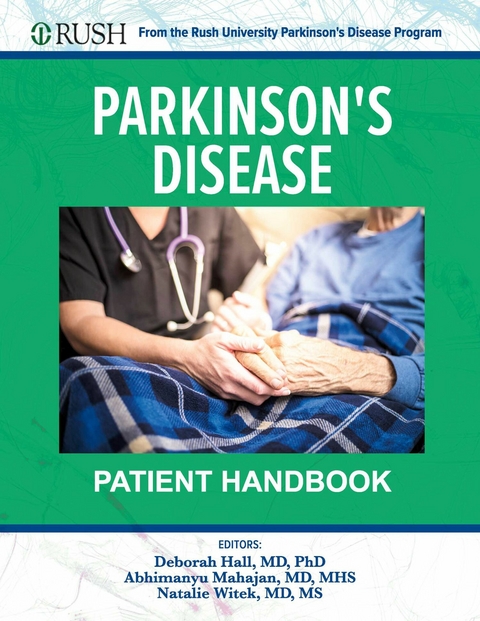 Parkinson's Disease Patient Handbook -  Deborah Hall MD PhD