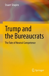 Trump and the Bureaucrats - Stuart Shapiro