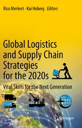 Global Logistics and Supply Chain Strategies for the 2020s - 