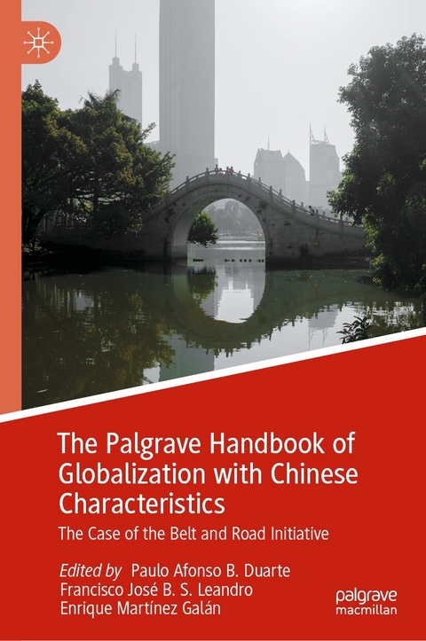 Palgrave Handbook of Globalization with Chinese Characteristics - 