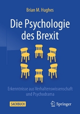 Die Psychologie des Brexit - Brian M. Hughes