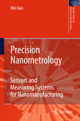 Precision Nanometrology - Wei Gao