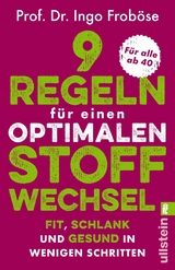 9 Regeln für einen optimalen Stoffwechsel -  Ingo Froböse