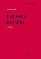 Insolvenzordnung - Christian Brünkmans, Peter Depré, Susanne Dornblüth, Gerrit Hölzle, Godehard Kayser, Ulrich Keller, Detlef Kleindiek, Peter Laroche, Rüdiger Linck, Ilse Lohmann, Wolfgang Marotzke, Erion Metoja, Andreas Ransiek, Stephan Ries, Jens Schmidt, Detlef Specovius, Werner Sternal, Artur M. Swierczok, Christoph Thole, Jochen Waltenberger, Alexander Riedel, Sylvia Fiebig