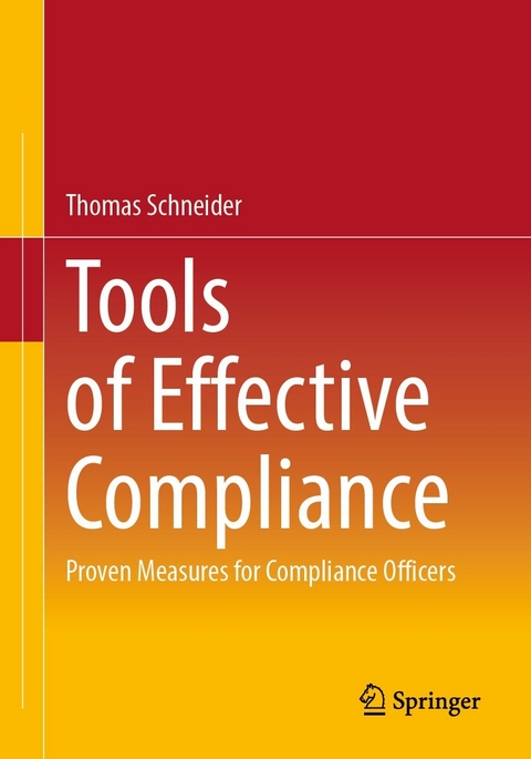 Tools of Effective Compliance - Thomas Schneider