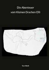 Die Abenteuer vom Kleinen Drachen Olli - Tom Weiß