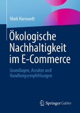 Ökologische Nachhaltigkeit im E-Commerce - Mark Harwardt