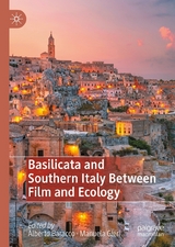 Basilicata and Southern Italy Between Film and Ecology - 