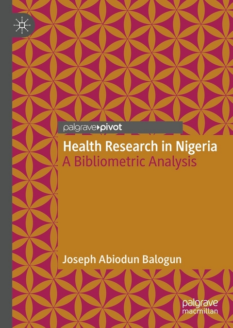 Health Research in Nigeria -  Joseph Abiodun Balogun