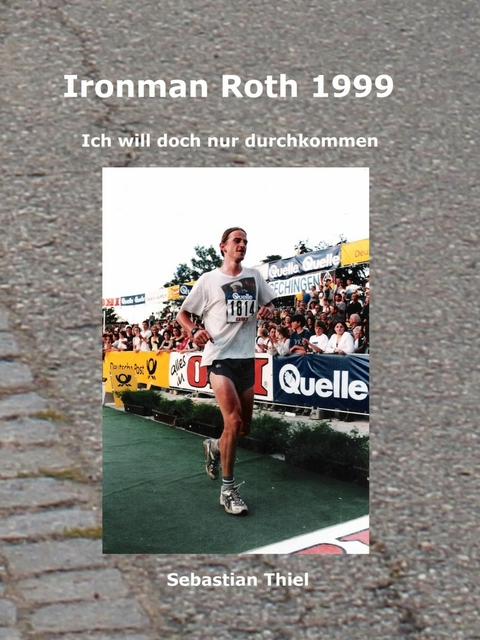 Ironman Roth 1999 -  Sebastian Thiel