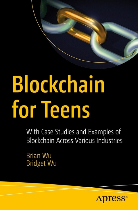 Blockchain for Teens - Brian Wu, Bridget Wu