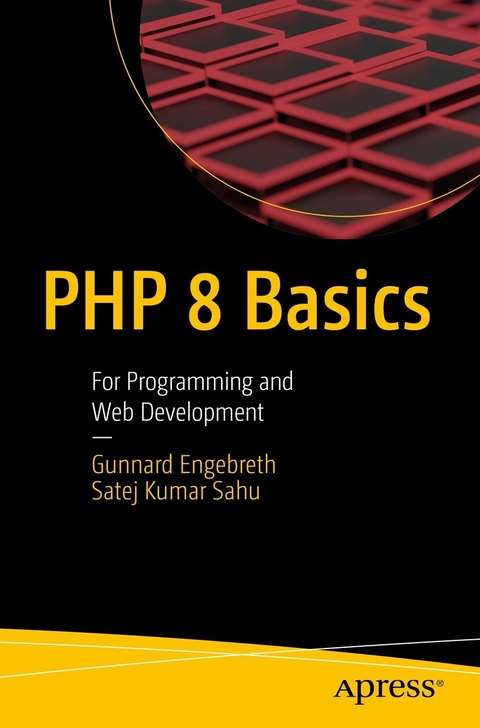 PHP 8 Basics - Gunnard Engebreth, Satej Kumar Sahu