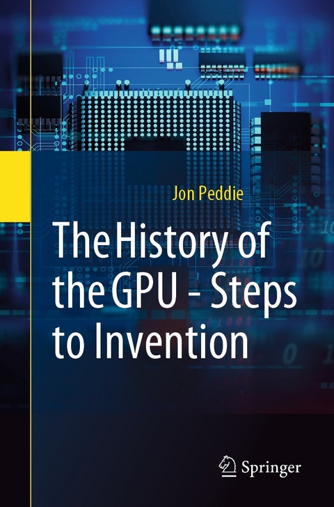 The History of the GPU - Steps to Invention - Jon Peddie