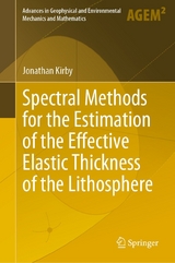 Spectral Methods for the Estimation of the Effective Elastic Thickness of the Lithosphere - Jonathan Kirby