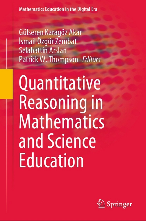 Quantitative Reasoning in Mathematics and Science Education - 