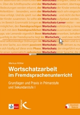 Wortschatzarbeit im Fremdsprachenunterricht - Markus Kötter