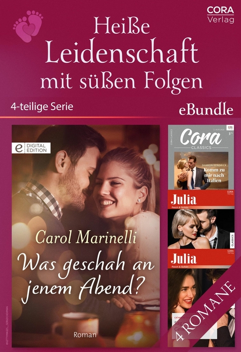 Heiße Leidenschaft mit süßen Folgen (4-teilige Serie) - Carol Marinelli, Sharon Kendrick, Maggie Cox, Catherine George