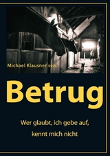 Betrug - Michael Klausner sen