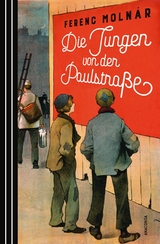 Die Jungen von der Paulstraße - Ferenc Molnár