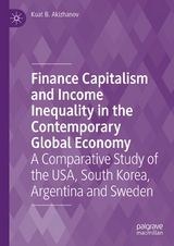 Finance Capitalism and Income Inequality in the Contemporary Global Economy - Kuat B. Akizhanov