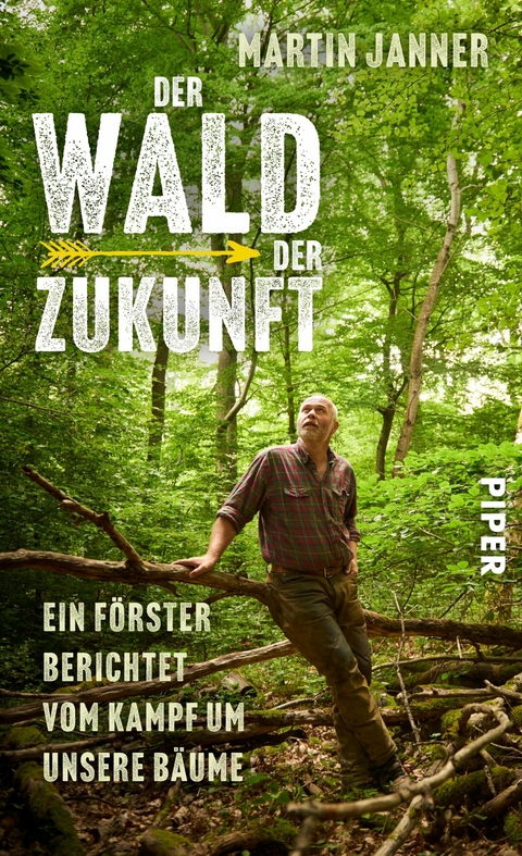 Der Wald der Zukunft -  Martin Janner