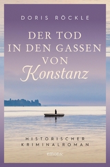 Der Tod in den Gassen von Konstanz - Doris Röckle