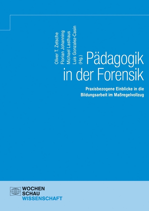 Pädagogik in der Forensik - 