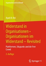 Widerstand in Organisationen • Organisationen im Widerstand - Revisited - Ayad Al-Ani