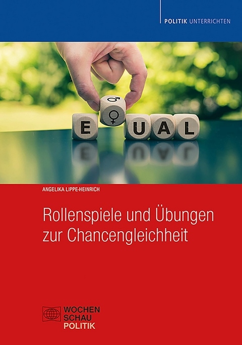 Rollenspiele und Übungen zur Chancengleichheit - Angelika Lippe-Heinrich