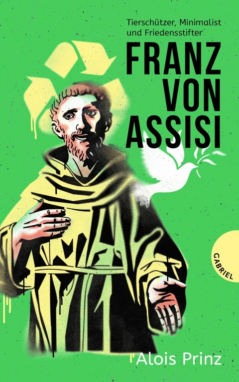 Franz von Assisi -  Alois Prinz