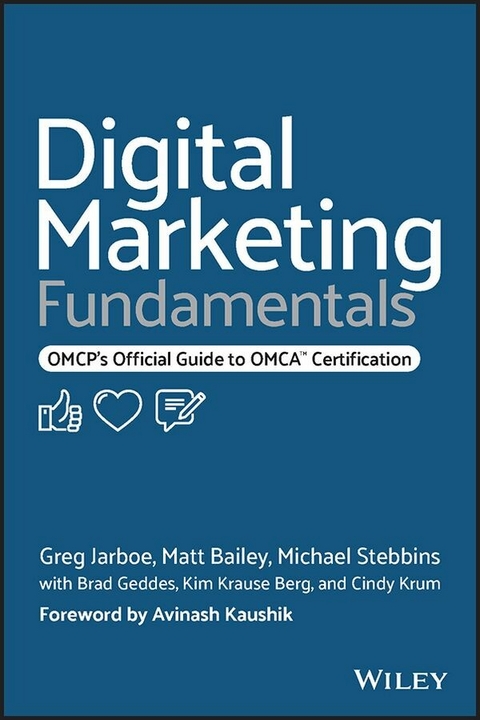 Digital Marketing Fundamentals - Greg Jarboe, Matt Bailey, Michael Stebbins