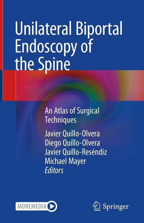 Unilateral Biportal Endoscopy of the Spine - 