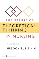 The Nature of Theoretical Thinking in Nursing - Kim, Hesook Suzie