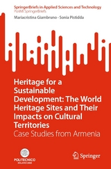 Heritage for a Sustainable Development: The World Heritage Sites and Their Impacts on Cultural Territories - Mariacristina Giambruno, Sonia Pistidda