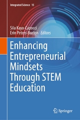 Enhancing Entrepreneurial Mindsets Through STEM Education - 