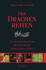 Den Drachen reiten - Zhang, Yu Huan; Rose, Ken