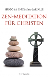 Zen-Meditationen für Christen - Enomiya-Lassalle, Hugo M.