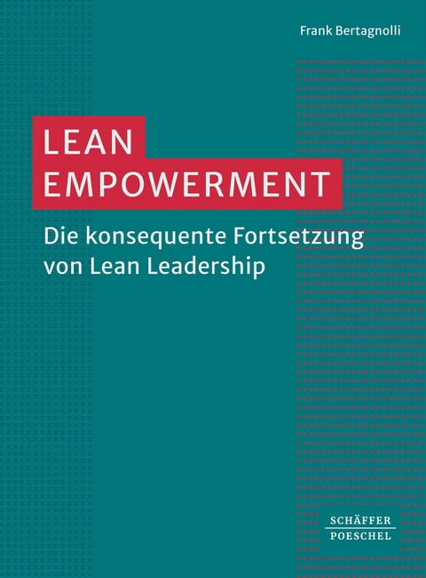 Lean Empowerment ​ - Frank Bertagnolli