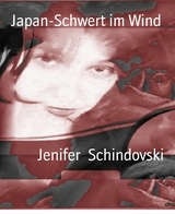 Japan-Schwert im Wind - Jenifer Schindovski