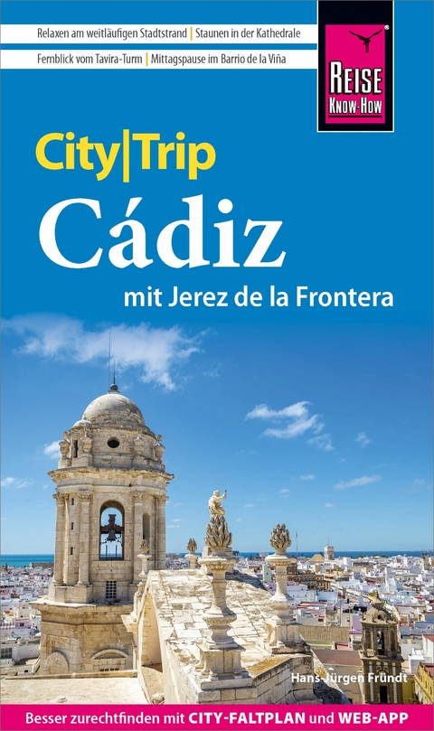 Reise Know-How CityTrip Cádiz mit Jerez de la Frontera - Hans-Jürgen Fründt