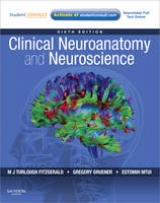 Clinical Neuroanatomy and Neuroscience - FitzGerald, M.J.T.; Gruener, Gregory; Mtui, Estomih