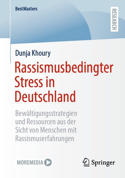 Rassismusbedingter Stress in Deutschland -  Dunja Khoury