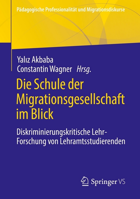 Die Schule der Migrationsgesellschaft im Blick - 