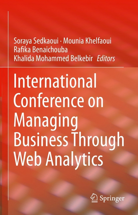 International Conference on Managing Business Through Web Analytics - 