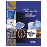 Graphics Interface 2004 - Mann , Stephen; Brooks, Stephen; Gutwin , Carl