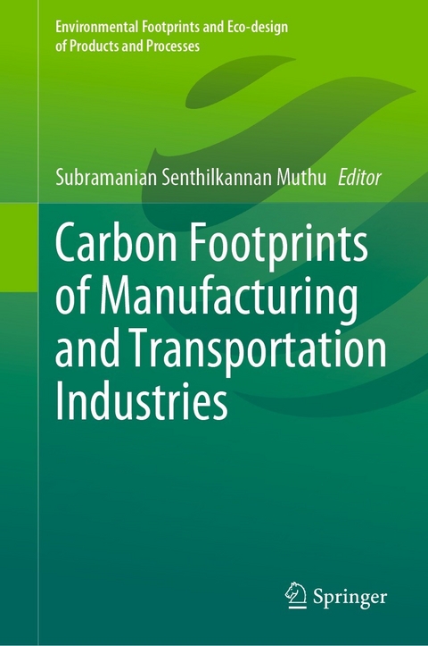 Carbon Footprints of Manufacturing and Transportation Industries - 