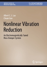 Nonlinear Vibration Reduction - Albert C. J. Luo, Chuan Guo