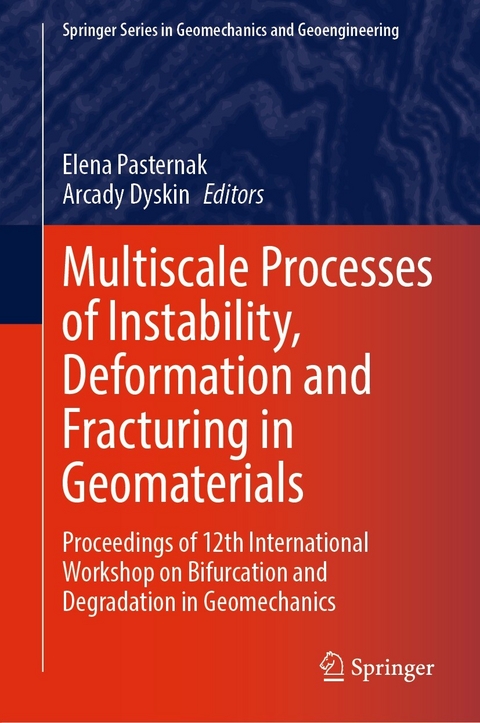 Multiscale Processes of Instability, Deformation and Fracturing in Geomaterials - 